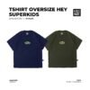 Kidsmate Tshirt Oversize Hey Superkids - Gambar 2